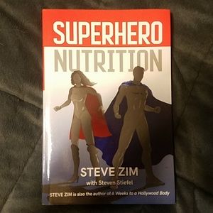 Super Hero Nutrition by Steve Zim
